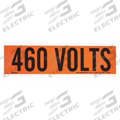 BRADY Conduit and Voltage Markers: 9 in Label Wd, 2 1/4 in Label Ht, 460 Volts - Self-Stick Vinyl Conduit and Voltage Markers