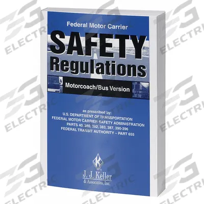 JJ KELLER Reference Material: Driving Safety, Motorcoach/Bus Regulatory Compliance - Regulations Training