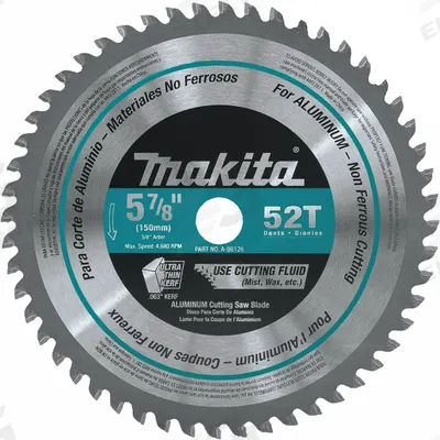 MAKITA Circular Saw Blade: 5 7/8 in Blade Dia., 52 Teeth, 0.06 in Cut Wd, 5/8 in Arbor Size - Aluminum & Soft Metal-Cutting Blades