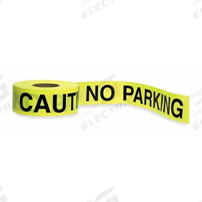 APPROVED VENDOR Barricade Tape: 1,000 ft Lg, 3 in Wd, Caution No Parking Legend - Specific Caution Messaging Barrier Tape
