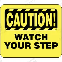 TENSABARRIER Acrylic Sign: Yellow, Caution Watch Your Step Message, 11 in Overall Lg (MPN SG7-35-1114-250-H). Key specifications — Brand: TENSABARRIER; Color: Yellow; Message: Caution Watch Your Step; For Use With: Sign Frames; Material: Acrylic.