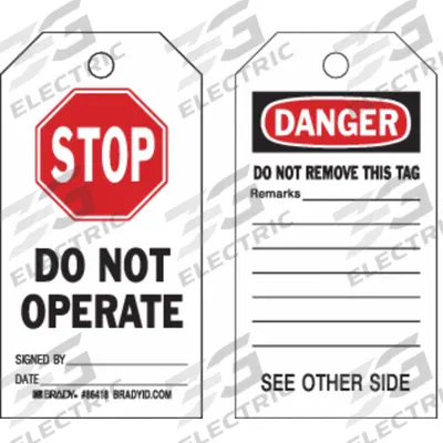BRADY Danger Tag: None/ No Header, STOP DO NOT OPERATE SIGNED BY___DATE___, Paper - Safety