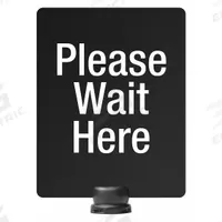 LAVI Sintra Sign: Black, Please Wait Here Message, 14 in Overall Lg, 11 in Overall Wd (MPN 80-1131TV/P4S). Key specifications — Brand: LAVI; Color: Black; Message: Please Wait Here; For Use With: Tempest Sign Stand; Material: Plastic.