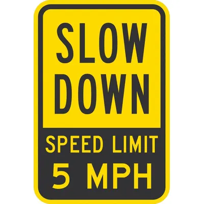 LYLE Speed Limit 5 Sign, 12 x 18 in, Aluminum, Non-Reflective - Speed Limit 5 Signs