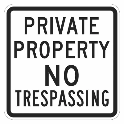 LYLE Warning Sign: Aluminum, Mounting Holes Sign Mounting, 18 in Nominal Sign Size - Private Property No Trespassing Signs
