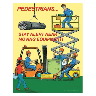 SAFETYPOSTER.COM Pedestrians Stay Alert Near Moving Equipment Poster - Pedestrians Stay Alert Near Moving Equipment Posters