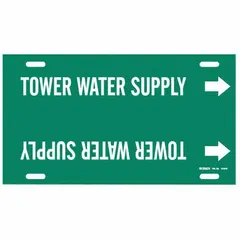 Green pipe marker with white legend reading 'Tower Water Supply' and directional arrows. Strap-on design fits pipe outer diameters of 10 to 15 inches. Used to identify water supply lines in industrial piping systems.
