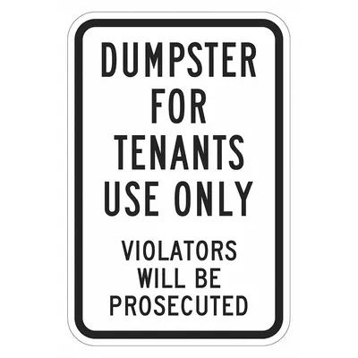 LYLE Dumpster For Tenants Use Only Violators Will Be Prosecuted Sign - Dumpster For Tenants Use Only Violators Will Be Prosecuted Signs