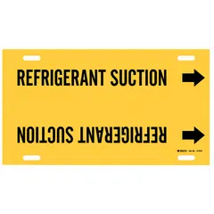 Yellow pipe marker with black legend reading 'Refrigerant Suction' and directional arrows. Strap-on type fits pipe outer diameters from 6 to 7-7/8 inches. Used to identify refrigerant suction lines in industrial piping systems.