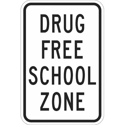 LYLE Drug Free School Zone Sign, Engineer Grade, 18x12 in, Mounting Holes - Drug Free School Zone Signs