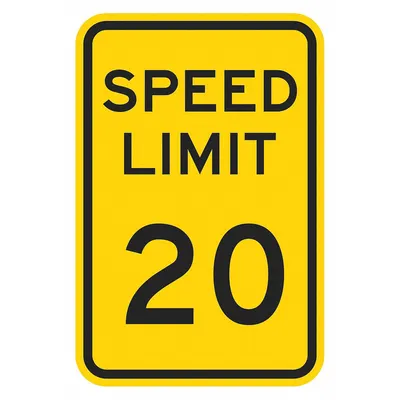 LYLE Speed Limit 20 Sign, 24 in x 18 in, Aluminum, Engineer Grade - Speed Limit 20 Signs