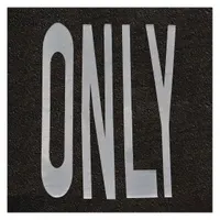 White pressure-sensitive adhesive pavement tape for marking legends on paved surfaces. Each pack contains two rolls, each 2 5/8 yd long and 10 ft wide, with the legend 'Only'. Used to designate traffic lanes, safety zones, or directional arrows in industrial facilities, warehouses, and parking lots