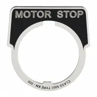 Half-round legend plate for push-button stations, with 30 mm panel mounting size. Overall height 1 3/4 in, overall width 1 5/8 in. Constructed of silver metallic aluminum with black background and English 'Motor Stop' legend. Suitable for industrial control panels requiring clear function identification