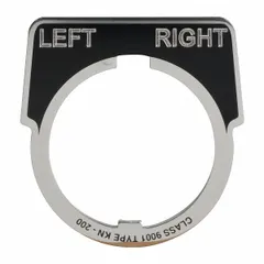 Half-round push-button legend plate with English left-right legend and black notch. Constructed of silver metallic aluminum. Designed for 30 mm panel mounting holes. Used to label push-button stations in industrial control panels for machine operation identification.