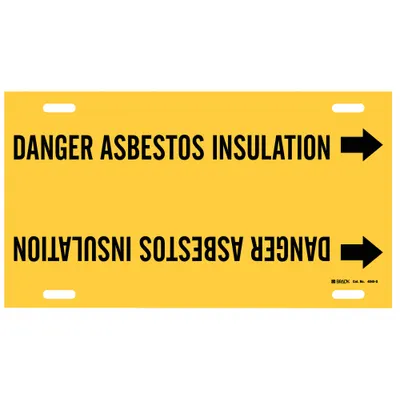 BRADY Danger Asbestos Insulation Strap-On Pipe Marker - Danger Asbestos Insulation Strap-On Pipe Markers