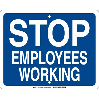 BRADY Stop Employees Working Flag Sign, Blue, 12 in x 15 in, HIP - Stop Employees Working Flag Signs