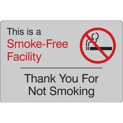 CONDOR Facility Sign: Acrylic, Adhesive Sign Mounting, 6 in x 9 in Nominal Sign Size - This Is A Smoke-Free Facility Thank You For Not Smoking Signs