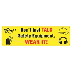 Poly sheeting banner printed on one side. Measures 28 in x 96 in nominal size. Suitable for indoor and outdoor use. Used to promote safety equipment usage in industrial facilities, plants, warehouses, and construction sites.