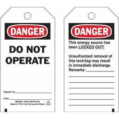 Polyester danger tag with write-on surface for date, remarks, and signed-by fields. Displays 'Danger Do Not Operate' message. Used in lockout/tagout procedures to communicate hazardous conditions and prevent unauthorized equipment operation.
