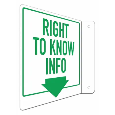 LYLE Safety Sign: Aluminum, Mounting Holes Sign Mounting, 8 in x 8 in Nominal Sign Size - L-Shape Projection Right To Know Info (W Down Arrow) Signs