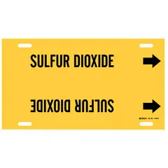 Yellow strap-on pipe marker with black legend reading 'Sulfur Dioxide' and directional arrows. Fits pipe outer diameters from 8 to 9-7/8 inches. Used to label piping systems in industrial facilities for clear identification of contents and flow direction.