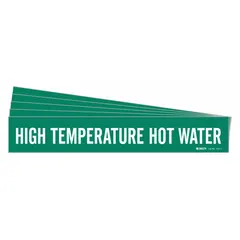 Green adhesive pipe markers with white legend reading 'High Temperature Hot Water'. Designed for pipe outer diameters from 2-1/2 to 7-7/8 inches. Sold in packs of 5. Used to identify hot water piping in industrial facilities for safety and maintenance.