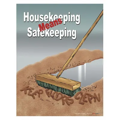 SAFETYPOSTER.COM Housekeeping Means Safekeeping Poster - Housekeeping Means Safekeeping Posters