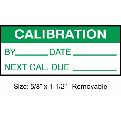 STRANCO Calibration Label: Calibration, 1 1/2 in Wd, 5/8 in Ht, Green/White, Polyester - Safety