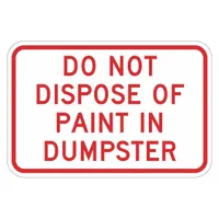 Reflective Dumpster Sign: Aluminum, Mounting Holes Sign Mounting, 12 in x 18 in Nominal Sign Size (MPN T1-1678-HI_18x12)
