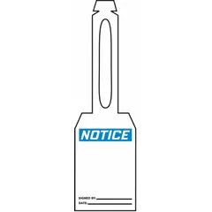 White single-part tag with pre-printed notice header on one side. Size #7 with attached strap for tool-free fastening. Supplied in a 25-pack. Suitable for temporary or permanent identification in industrial facilities, such as marking equipment, piping, or safety notices.