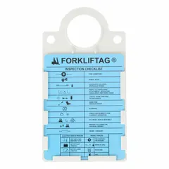 Rectangular plastic tag measuring 6 in wide by 11 1/2 in high. Blue/white/yellow with English text. Rated for indoor/outdoor use. Used for forklift inspection and safety communication in industrial environments.