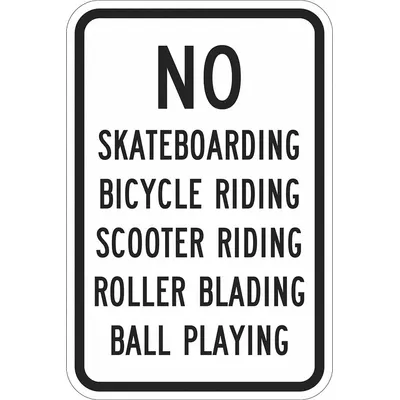 LYLE No Skateboarding Bicycle Riding Scooter Riding Roller - No Skateboarding Bicycle Riding Scooter Riding Roller Blading Ball Playing Signs