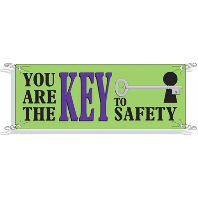 BRADY You Are The Key To Safety Banner - You Are The Key To Safety Banners