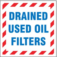 Red vinyl label measuring 6 in x 6 in, printed with 'Drained Used Oil Filters'. Used to mark containers holding drained used oil filters for waste handling and regulatory compliance. Supplied in packs of 25.