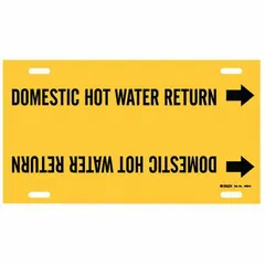 Yellow strap-on pipe marker with black legend reading 'Domestic Hot Water Return' and directional arrows. Fits pipe outer diameters of 8 to 9-7/8 inches. Used to identify domestic hot water return lines in plumbing systems for clear pipe identification.