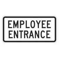 Aluminum sign with Diamond Grade retroreflective sheeting for high visibility. Printed on one side with mounting holes for installation. Used to identify employee and visitor entrances in industrial and commercial facilities