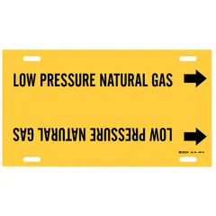 Yellow strap-on pipe marker with black legend reading 'Low Pressure Natural Gas' and directional arrows. Fits pipe outer diameters from 8 to 9-7/8 inches. Used to identify low-pressure natural gas lines in piping systems.