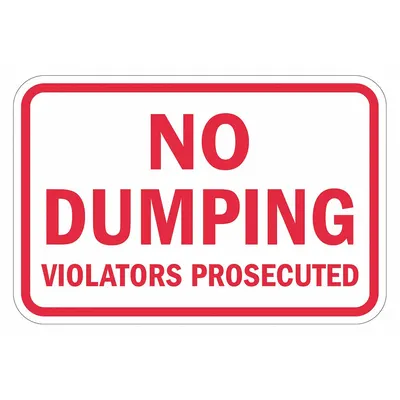 LYLE No Dumping Violators Prosecuted Sign - No Dumping Violators Prosecuted Signs