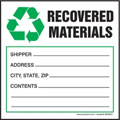 White self-adhesive label measuring 4 inches by 4 inches, printed with the message 'Recovered Materials'. Used to identify containers, packages, or shipments containing recovered materials in compliance with DOT handling requirements. Supplied in packs of 100.