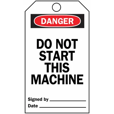 BRADY Danger Tag: Danger, DO NOT START THIS MACHINE SIGNED BY___DATE___, Polyester - Safety