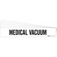 Pipe Marker: Medical Vacuum, White, Black, Fits 8 in and Larger Pipe O.D., 1 Pipe Markers, 5 PK (MPN 7186-1HV-PK)