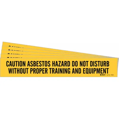 BRADY Pipe Marker: Caution Asbestos Hazard Do Not Disturb Without Proper Training & Equipment - Caution Asbestos Hazard Do Not Disturb Without Proper Training And Equipment Adhesive Pipe Markers