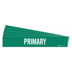 Green adhesive pipe marker with white legend text reading 'Primary'. Fits pipe outer diameters from 2-1/2 to 7-7/8 inches. Supplied without arrows. Used for identifying primary pipe contents in industrial piping systems.