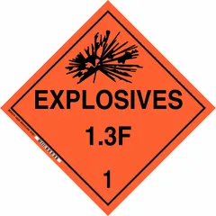 Class 1: Explosives placard measuring 10 3/4 in x 10 3/4 in with a label height of 10 3/4 in. Displays the message 'Explosives 1.3 F 1' for identifying hazardous materials. Used on containers, vehicles, or storage areas to indicate the presence of explosives during transport and storage.
