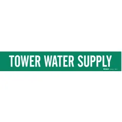 Green adhesive pipe marker with white legend reading 'Tower Water Supply'. Fits pipe outer diameters from 2-1/2 to 7-7/8 inches. Supplied without directional arrows. Used to identify tower water supply lines in industrial piping systems.