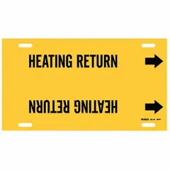 Yellow pipe marker with black legend text reading 'Heating Return,' designed for strap-on installation on pipes with outer diameter of 6 to 7-7/8 inches. Includes directional arrows to indicate flow direction. Used to identify heating return lines in industrial piping systems.