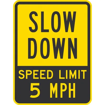 LYLE Speed Limit 5 Sign, 18 in x 24 in, Aluminum, Non-Reflective - Speed Limit 5 Signs