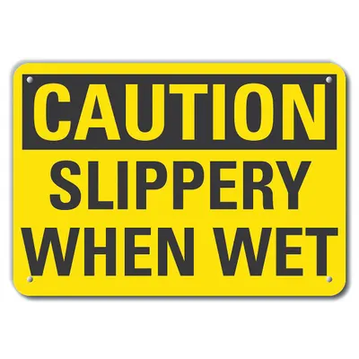 LYLE Caution: Slippery When Wet Sign, 7 x 10 in, Plastic, Mounting Holes - Caution: Slippery When Wet Signs
