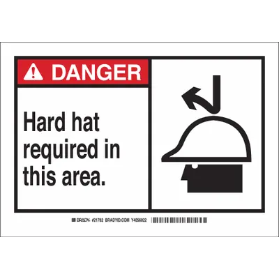 BRADY Danger: Hard Hat Required In This Area - Danger: Hard Hat Required In This Area. Signs