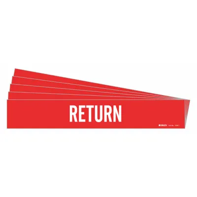 BRADY Pipe Marker: Return, Red, White, Fits 2 1/2 to 7 7/8 in Pipe O.D., 1 Pipe Markers - Return Adhesive Pipe Markers